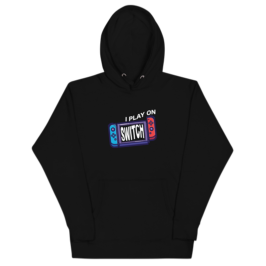 I Play On Switch Hoodie